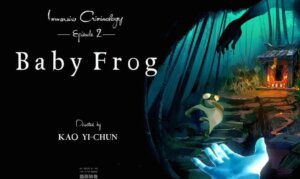 Immersive Criminology: Episode 2 "Baby Frog" Poster