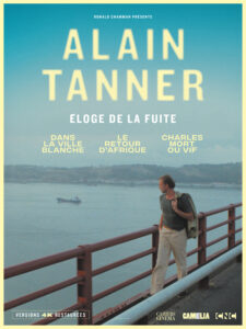 RETROSPECTIVE ALAIN TANNER ELOGE DE LA FUITE Poster