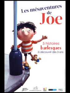 LES MESAVENTURES DE JOE Poster
