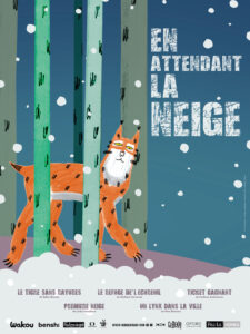 EN ATTENDANT LA NEIGE Poster