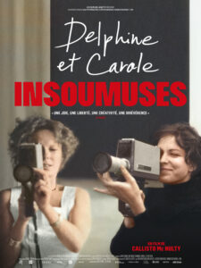 DELPHINE ET CAROLE, INSOUMUSES Poster