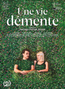 UNE VIE DEMENTE Poster