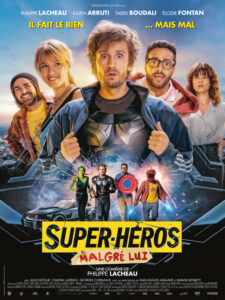 SUPER HEROS MALGRE LUI Poster