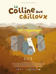 LA COLLINE AUX CAILLOUX (à supprimer) Poster