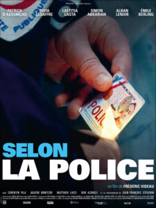 SELON LA POLICE Poster