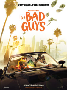 LES BAD GUYS Poster