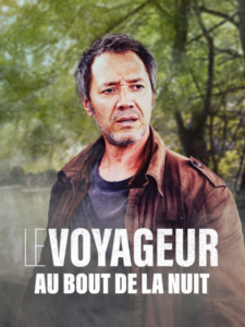 LE VOYAGEUR - AU BOUT DE LA NUIT Poster