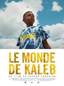 LE MONDE DE KALEB Poster