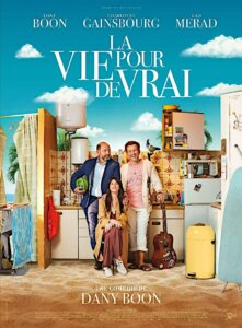LA VIE POUR DE VRAI Poster