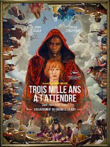 TROIS MILLE ANS À T'ATTENDRE Poster
