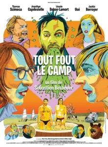 TOUT FOUT LE CAMP Poster