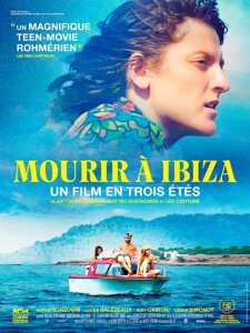 MOURIR À IBIZA (UN FILM EN TROIS ÉTÉS) Poster