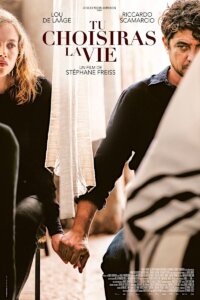 TU CHOISIRAS LA VIE Poster
