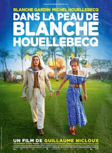 DANS LA PEAU DE BLANCHE HOUELLEBECQ Poster