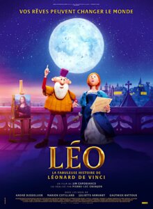 LÉO, LA FABULEUSE HISTOIRE DE LÉONARD DE&nbsp;VINCI Poster