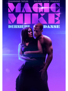 MAGIC MIKE : DERNIERE DANSE Poster