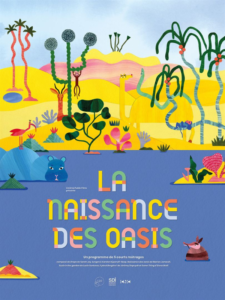LA NAISSANCE DES OASIS Poster