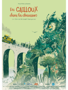 DES CAILLOUX DANS LA CHAUSSURE Poster