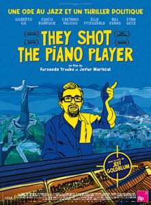 THEY SHOT THE PIANO PLAYER Poster