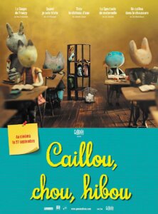 CAILLOU, CHOU, HIBOU Poster