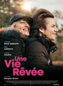 UNE VIE RÊVÉE Poster