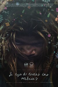 LA HIJA DE TODAS LAS RABIAS Poster