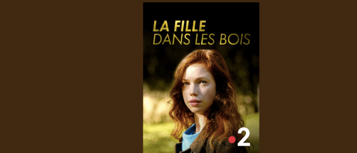 Téléfilm La fille dans les Bois
