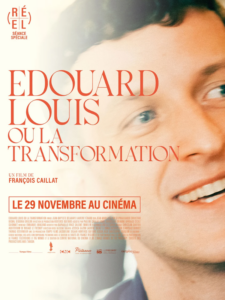ÉDOUARD LOUIS, OU LA TRANSFORMATION Poster