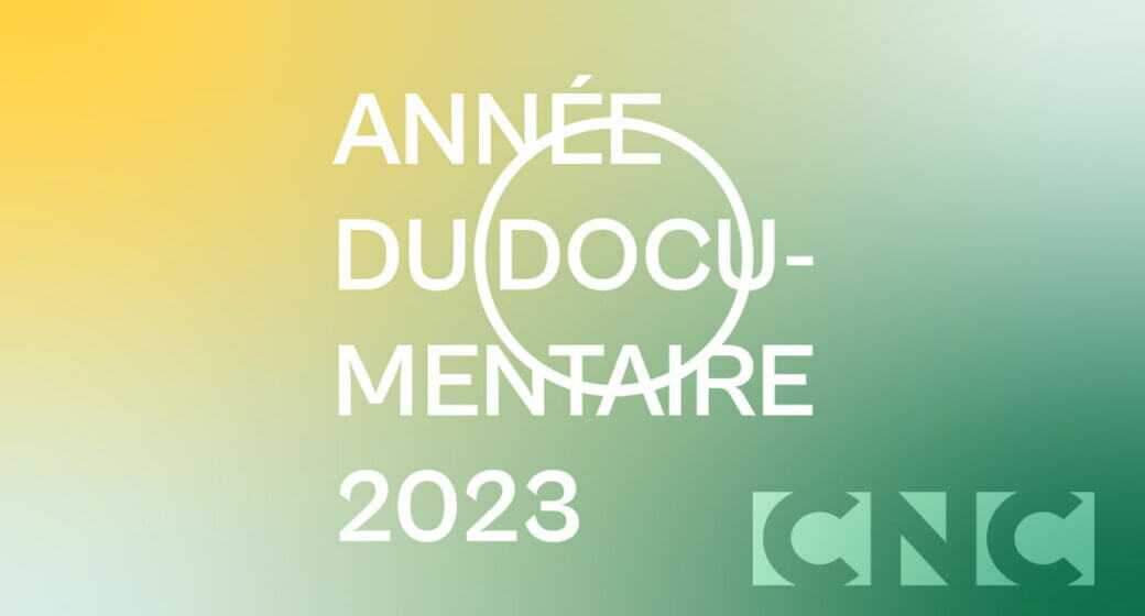 CNC Année du documentaire 2023