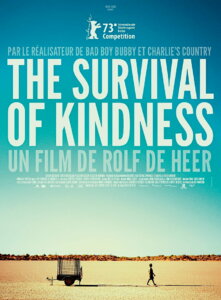 THE SURVIVAL OF KINDNESS Poster