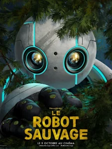 LE ROBOT SAUVAGE Poster