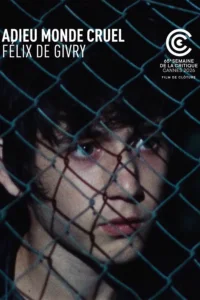 ADIEU MONDE CRUEL Poster