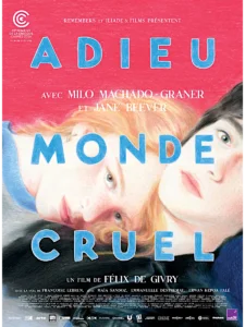 ADIEU MONDE CRUEL Poster