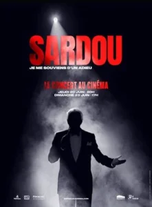 MICHEL SARDOU - LE CONCERT AU CINEMA Poster