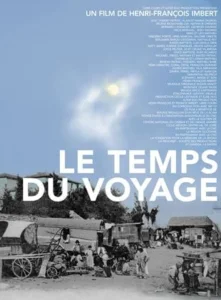 LE TEMPS DU VOYAGE Poster