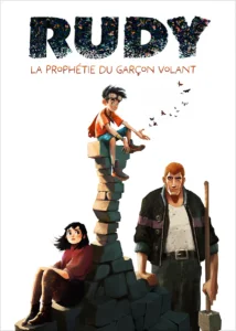 RUDY – LA PROPHÉTIE DU GARÇON VOLANT Poster