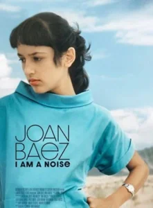 JOAN BAEZ I AM A NOISE Poster