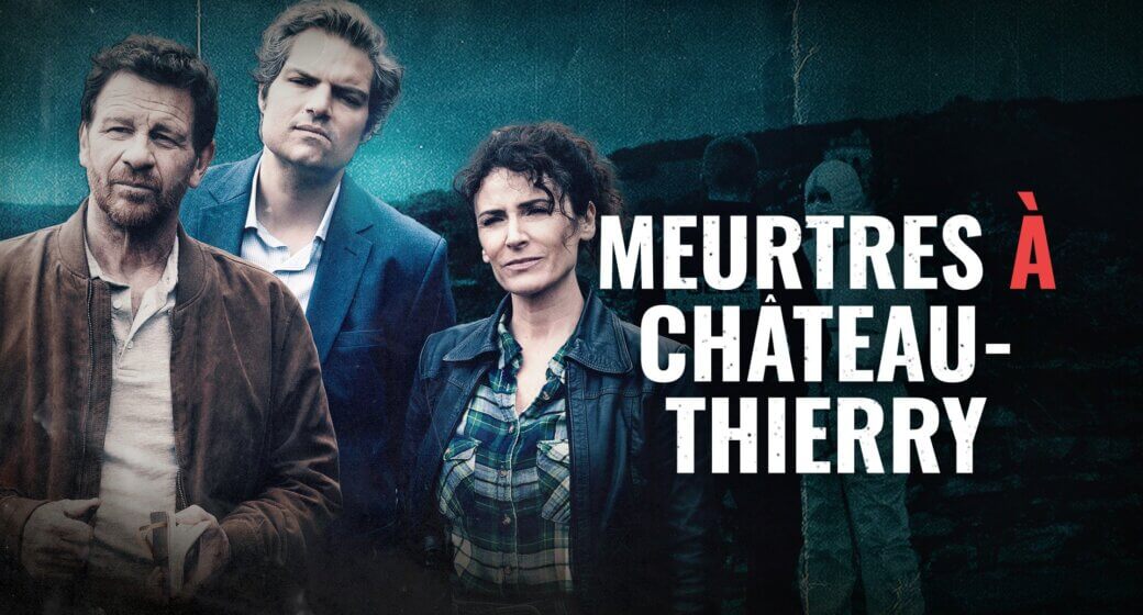 Meurtres à Château-Thierry