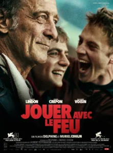 JOUER AVEC LE FEU Poster