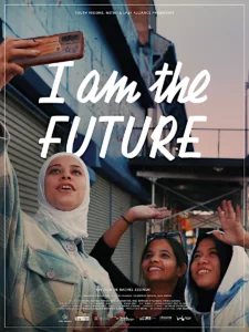 I AM THE FUTURE Poster