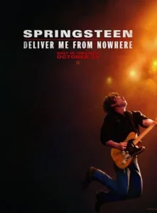 SPRINGSTEEN : DELIVER ME FROM NOWHERE Poster