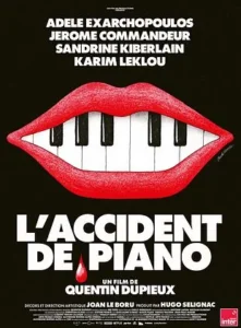 L’ACCIDENT DE PIANO Poster