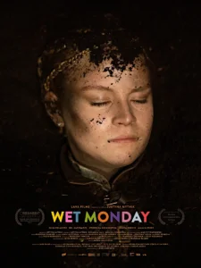WET MONDAY Poster