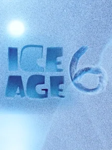 L'ÂGE DE GLACE 6 Poster