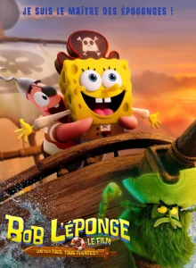 L’EPONGE, LE FILM : UN POUR TOUS, TOUS PIRATES ! Poster