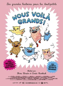 NOUS VOILÀ GRANDS ! Poster