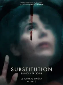 SUBSTITUTION – BRING HER BACK Poster