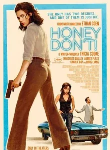 HONEY DON'T ! Poster
