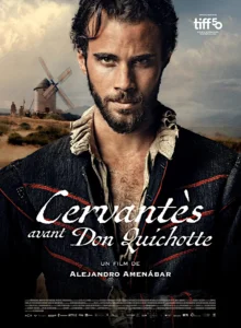 CERVANTÈS AVANT DON QUICHOTTE Poster