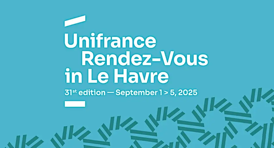 Rendez-vous Unifrance Le Havre 2025